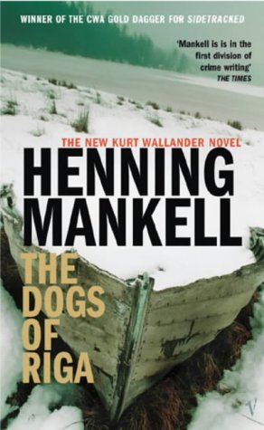 The Dogs of Riga, by Henning Mankell